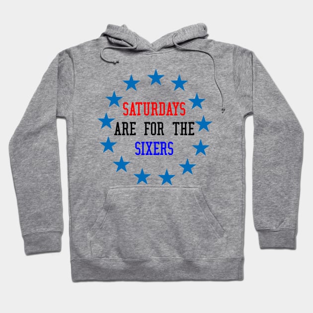 Saturdays Are For The Sixers Hoodie by Underground Sports Philadelphia